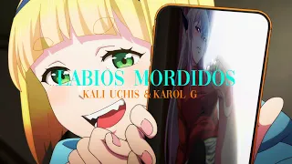 Kali Uchis ft. KAROL G - Labios Mordidos「EDIT」