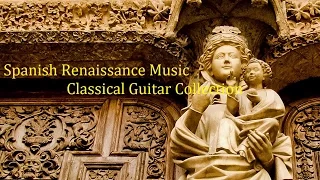 Spanish Renaissance Music - Classical Guitar Collection : 35 Songs（ルネサンス音楽集 《スペイン》：全35曲）