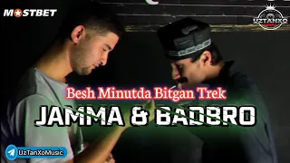 JAMMA & BADBRO | BESH MINUTDA YOZILGAN TREK 🔥 | PREMYERA ⚠️