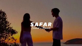 Safar (Slowed+Reverb) - Juss x MixSingh