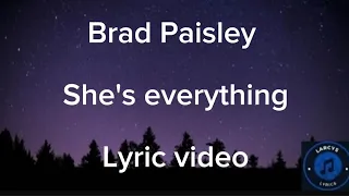 Brad Paisley - She's everything Lyric video