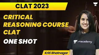 Critical Reasoning Course CLAT One Shot | CLAT 2023 | Kriti Bhatnagar