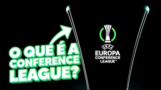 Explicando como funciona a nova UEFA EUROPA CONFERENCE LEAGUE