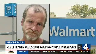 Sex offender accused of groping people in Walmart