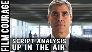 UP IN THE AIR Script Analysis - George Clooney Character Breakdown