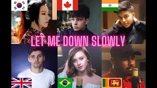Who Sang It Better: Let Me Down Slowly(South Korea,Sri Lanka,Canada,Brazil,UK,India) WHO DONE BETTER