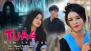 Npauj Kub Xyooj Tuag Mam Los Cab (Official Full MV) Nkauj tawm tshiab