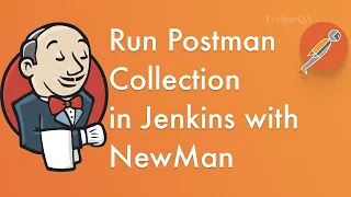 API Automation with Newman and Jenkins || Postman Newman || Postman Jenkins integration