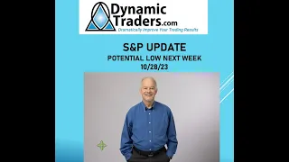 S&P Update: Major Low Next Week? (10/28/23)