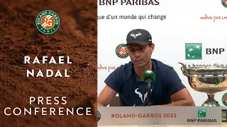 Rafael Nadal - Press Conference after Final | Roland-Garros 2022