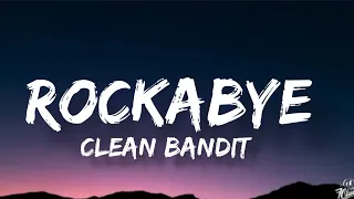 Clean Bandit - Rockabye Ft. Sean Paul & Annie Marie (Lyrics)