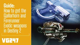 How to get the Gjallarhorn and Forerunner in Destiny 2 | Exotic Weapon Guide