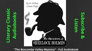 Sherlock Holmes - 'The Boscombe Valley Mystery' Full Audiobook