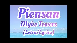 Myke Towers   Piensan   LETRA