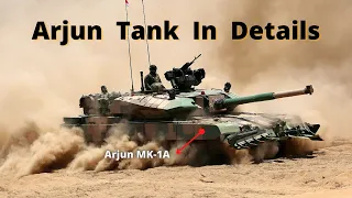 Arjun Tank In Details | Arjun Tank | Arjun MK-1A | in English