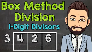 Box Method for Long Division | 1-Digit Divisors | Math with Mr. J