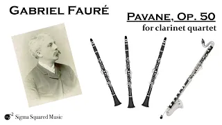 Gabriel Fauré - Pavane, Op. 50 for Clarinet Quartet - Score Video