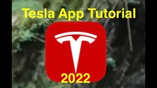 Tesla App Tutorial  2022