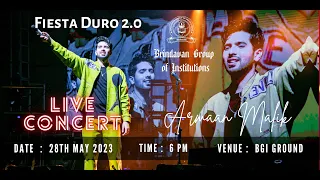 #ARMAAN MALIK LIVE CONCERT  IN BRINDAVAN GROUP OF INSTITUTIONS (DATE: 28 MAY 2023)| | Fiesta Duro2.0