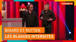 Bigard et Rutten - Les blagues interdites - Comédie+