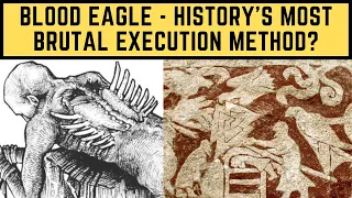 Blood Eagle - History's Most BRUTAL Execution Method?