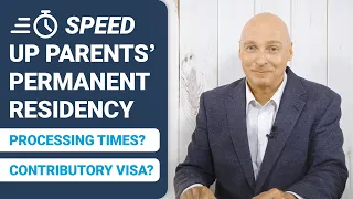 Faster Permanent Residency For Your Parents