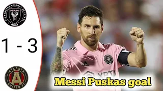 2023?Messi Puskas Goal 💥 Inter Miami vs Atlanta 3-1 All Goals & highlights