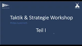 Taktik und Strategie Workshop mit Philipp Autenrieth Teil I von II