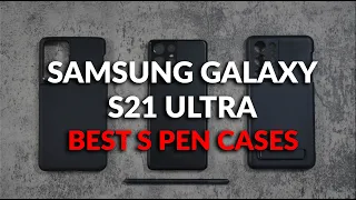 Best Cases with S Pen for the Samsung Galaxy S21 Ultra   Samsung vs Spigen