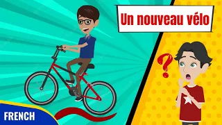 UN NOUVEAU VÉLO - Best Short Story to Improve your French Conversation and Listening Skills