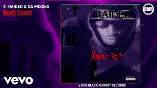 X-Raided - Body Count (Official Audio - Explicit) ft. Da Misses