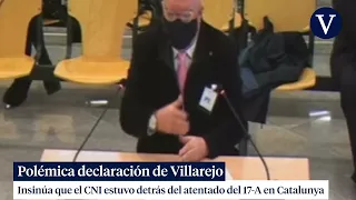 Villarejo insinúa que el CNI estuvo detrás del atentado del 17-A en Catalunya