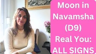 Moon in D9 Navamsha:  Your True Nature