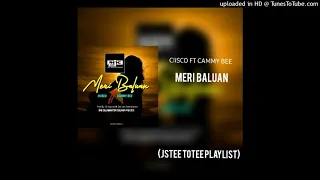 MERI BALUAN(2021)[CIISCO X CAMMY BEE