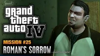 GTA 4 - Mission #25 - Roman's Sorrow (1080p)