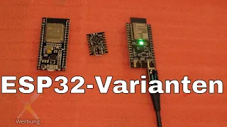 BitBastelei #569 - Die "neuen" ESP32-Varianten