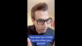 Does the COVID Vaccine Affect Your Period???