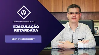 EJACULAÇÃO RETARDADA -  Às vezes o problema é demorar demais