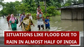 Situations like flood in almost half of India from J&K to Kanyakumari
