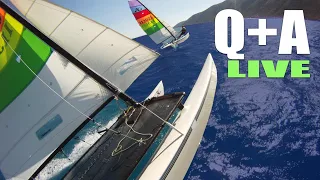 Q+A Live⛵️Your Catamaran Sailing Questions, answered?