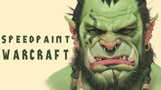 Warcraft | Orc | Speedpaint