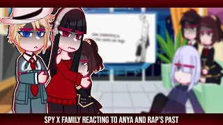 •Spy x Family reacting to Anya and Rap's past• ◆Bielly - Inagaki◆