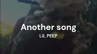 LiL PEEP - Another song