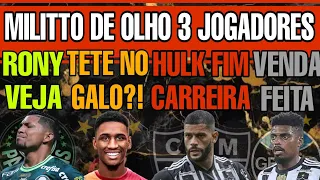 🎙️HULK FIM CARREIRA🔥RONY VEM?💭TETE NO GALO🌟MILITO DE OLHO EM 3🔚JEMERSON VENDIDO🔥BATAGALIA NÃO