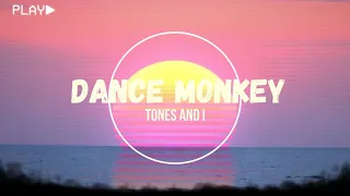 TONES AND I - DANCE MONKEY
