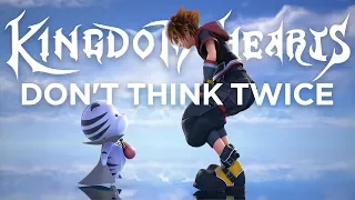 Kingdom Hearts 3 - Don't Think Twice [Band: Élan Vital] (Punk Goes Pop Cover)