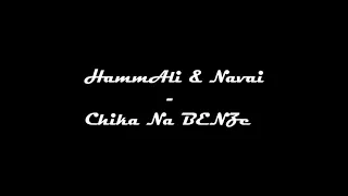 HammAli & Navai - Chika Na BENZe NEW 2018