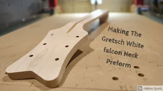 Making The Gretsch White Falcon Neck | CNC Guitar Neck