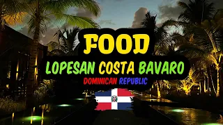 Food, Lopesan Costa Bavaro, Dominican Republic. 🍔