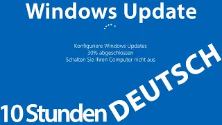Windows Update Screen GERMAN 10 hours REAL COUNT in 4K UHD !